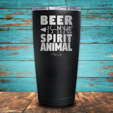 Beer Is My Spirit Animal Coated Drinkware