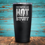 Firefighters Are Hot Stuff Coated Drinkware