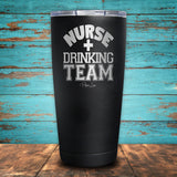 Nurse Drinking Team Coated Drinkware