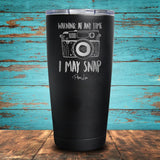 I May Snap Coated Drinkware