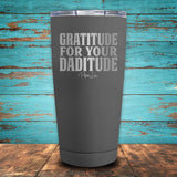 Gratitude for Daditude Coated Drinkware