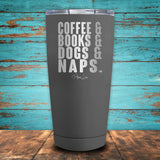 Coffee & Books & Dogs & Naps Coated Drinkware