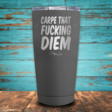 Carpe That Fucking Diem Coated Drinkware