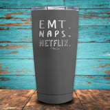 EMT Naps Netflix Coated Drinkware