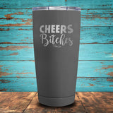 Cheers Bitches Coated Drinkware