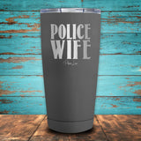 Police Wife Coated Drinkware