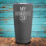 My Hangover Cup