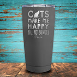 Cats Make Me Happy Coated Drinkware