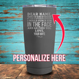 Dear Husband (CUSTOM) Coated Drinkware