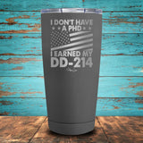 I Earned My DD-214 Coated Drinkware