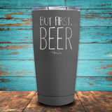 But First, Beer Coated Drinkware