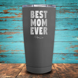 Best Mom Ever Coated Drinkware