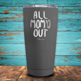 All Mom'd Out Coated Drinkware