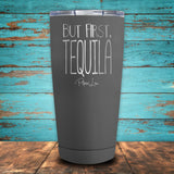 But First, Tequila Coated Drinkware