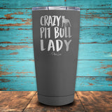 Crazy Pit Bull Lady Coated Drinkware