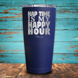 Nap Time is my Happy Hour Coated Drinkware