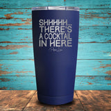 Shhhhh... There's A Cocktail In Here Coated Drinkware