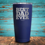 Best Dad Ever Coated Drinkware