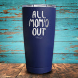 All Mom'd Out Coated Drinkware