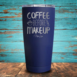 Coffee Before Makeup Coated Drinkware