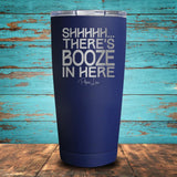 Shhhhh... There's Booze In Here Coated Drinkware