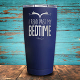 I Read Past My Bedtime Coated Drinkware