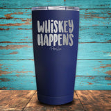 Whiskey Happens