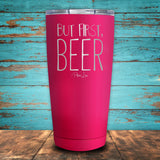 But First, Beer Coated Drinkware