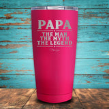 Papa, The Man, The Myth, The Legend Coated Drinkware