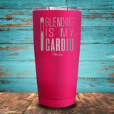 Blending is my Cardio Coated Drinkware