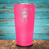 I Turn Grills On Coated Drinkware