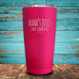 Mama's Juice Coated Drinkware