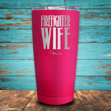 Firefighter Wife Coated Drinkware
