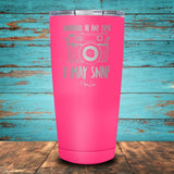 I May Snap Coated Drinkware