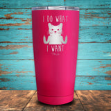 I Do What I Want Cat Coated Drinkware