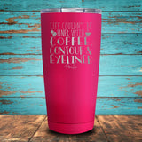 Life Couldn't Be Finer With Coffee Countour & Eyeliner Coated Drinkware