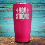 Mom Strong Coated Drinkware