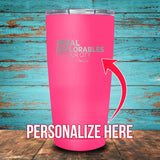 The Real Deplorables Coated Drinkware