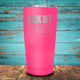 Fuck Off I'm Reading Coated Drinkware