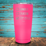 Single Taken Thinking About My Next Tattoo Coated Drinkware