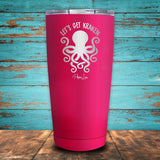 Let's Get Kraken Coated Drinkware