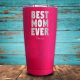 Best Mom Ever Coated Drinkware