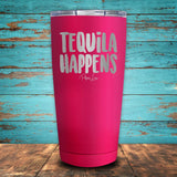 Tequila Happens
