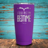 I Read Past My Bedtime Coated Drinkware