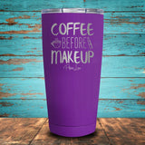 Coffee Before Makeup Coated Drinkware