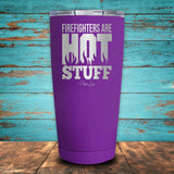 Firefighters Are Hot Stuff Coated Drinkware