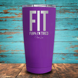 FIT I'm Tired Coated Drinkware