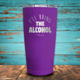 I'll Bring The Alcohol Coated Drinkware