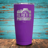 I'll Fix It In Photoshop Coated Drinkware