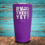 RV There Yet? Coated Drinkware